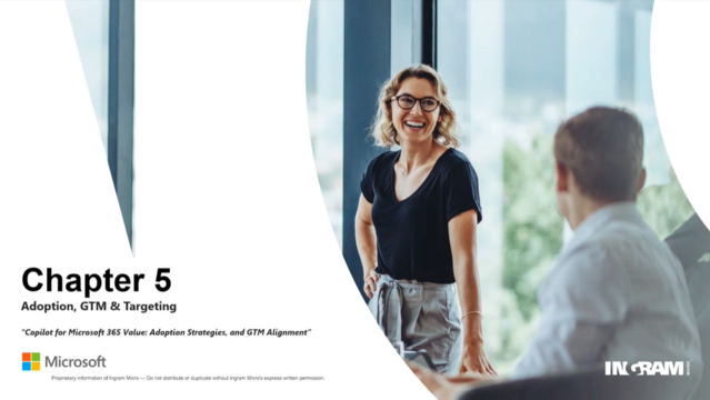 Copilot for M365 | Chapter 5: Adoption, GTM & Targeting